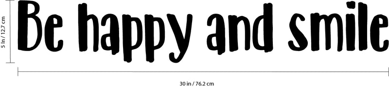 Vinyl Wall Art Decal - Be Happy and Smile - 5" x 30" - Trendy Optimistic Motivational Decor for Bedroom Living Room Office Apartment - Happiness Sticker Adhesives for Men Women 3