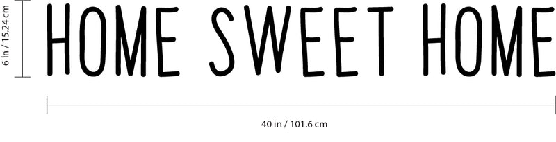 Vinyl Wall Art Decal - Home Sweet Home - 6" x 40" Decoration Wall Art Adhesive Sticker - Serene Happy Home Signs Wall Decor - Peel Off Vinyl Stickers for Walls Doors Windows Vinyl Art 4