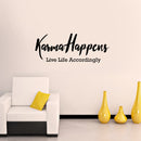Vinyl Wall Art Decal - Karma Happens Live Life Accordingly - Motivational Inspirational Home Decor - Bedroom Living Room Office Decor - Trendy Funny Wall Art Quotes 2