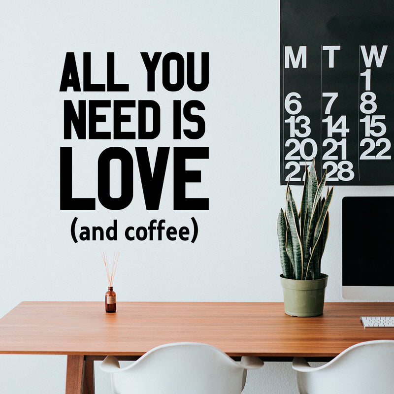 Vinyl Wall Art Decal - All You Need Is Love And Coffee - 29. Motivational Wall Sticker - Coffee Lovers Positive Quote Trendy Living Room Office Decor 2