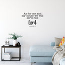 Vinyl Wall Art Decal - As for Me and My House We Will Serve The Lord Joshua 24:15 - Religious Spiritual Faith Home Wall Decals - Inspirational Words Bible Decorative Sticker (Black) 2
