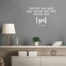 Vinyl Wall Art Decal - As for Me and My House We Will Serve The Lord Joshua 24:15 - Religious Spiritual Faith Home Wall Decals - Inspirational Words Bible Decorative Sticker (White) 3
