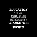 Vinyl Wall Art Decal - Education is the Most Powerful Weapon Which You Can Use to Change The World - 23" x 23" - Motivational Quote - Living Room Bedroom Home School Decor 1