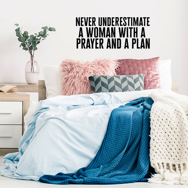 Vinyl Wall Art Decal - Never Underestimate A Woman with A Prayer and A Plan 15" x 35" - Motivational Inspirational Quote - Living Room Bedroom Home Office Wall Decor - Modern Trendy Removable Sticker 3