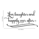 Vinyl Wall Art Decal - Love Laughter And Happily Ever After - Happy Couple Love Quote Home Bedroom Living Room Wall Decor - Inspirational Waterproof Decoration Vinyl Sticker 4