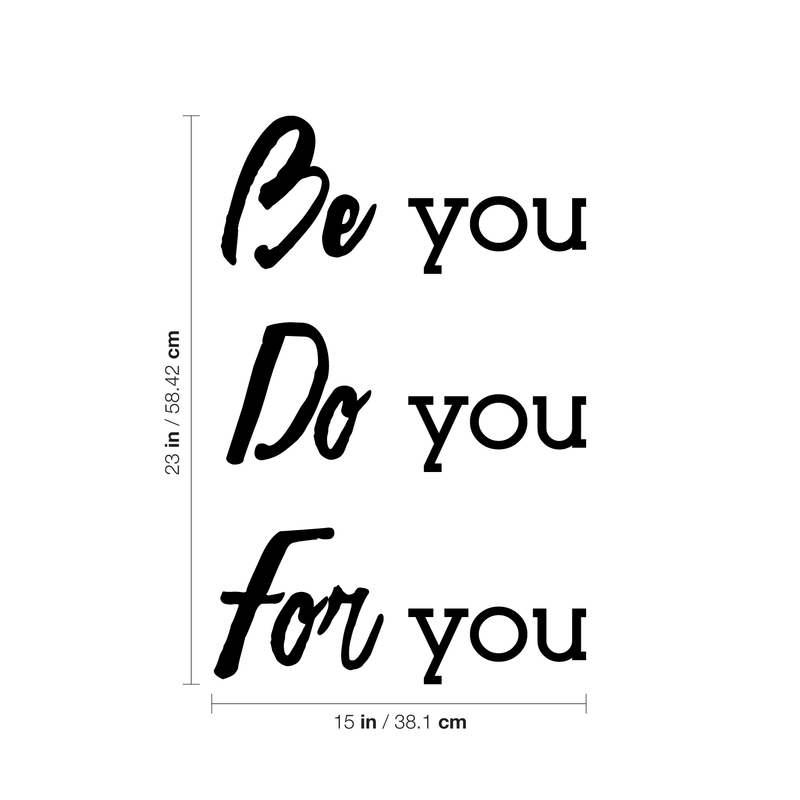 Vinyl Wall Art Decal - Be You Do You for You - 23" x 15" - Motivational Home Living Room Office Quote - Positive Modern Bedroom Dorm Room Apartment Indoor Outdoor Wall Decor 4