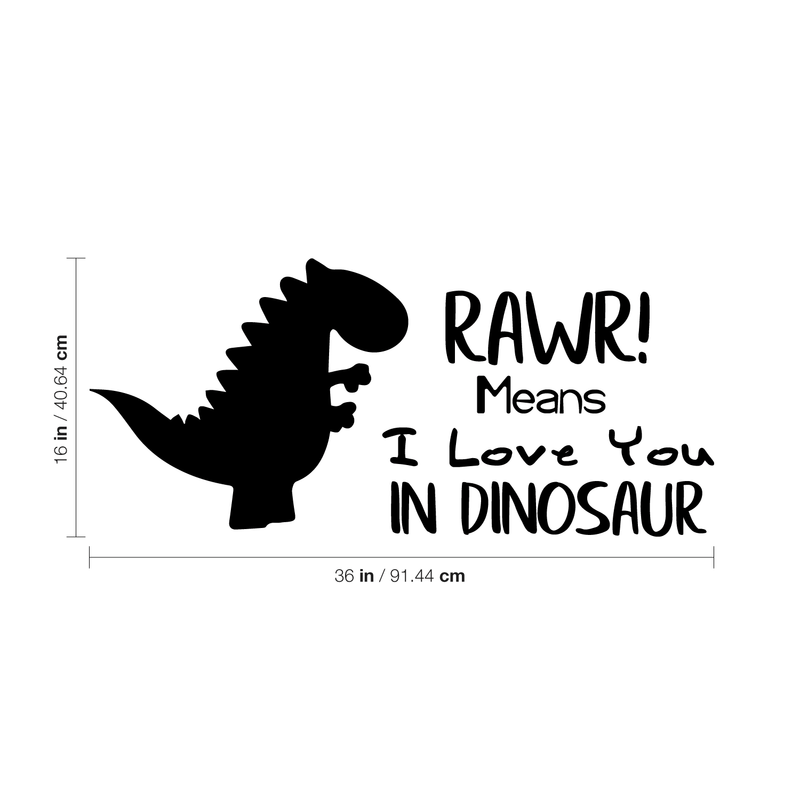 Vinyl Wall Art Decal - Rawr Means I Love You In Dinosaur - Cute Boys Little Girls Kids Adhesive Peel Off Sticker - Cute Nursery Bedroom Playroom Home Apartment Classroom Decor Stickers 4