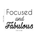Vinyl Wall Art Decal - Focused and Fabulous - 16" x 23" - Womens Trendy Modern Home Living Room Office Quote - Positive Chic Girly Bedroom Workplace Apartment Wall Decor 4