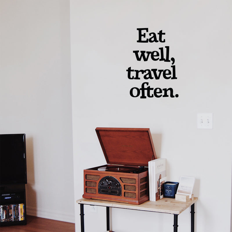 Vinyl Wall Art Decal - Eat Well Travel Often - Inspirational Life Quotes - Apartment Home Bedroom Living Room Wall Decor - Adventure Vacations Travel Lifestyle Stickers 5