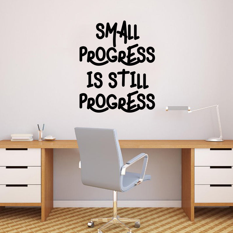 Vinyl Wall Art Decal - Small Progress is Still Progress - 28" x 23" - Motivational Quote - Home Living Room Bedroom Office Dorm Room Sticker Decoration - Peel and Stick Good Vibes Decal 2