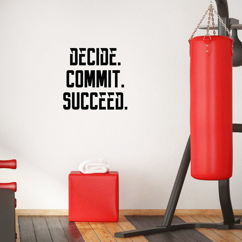 Vinyl Wall Art Decal - Decide Commit Succeed - 22" x 23" - Determination Modern Gym Fitness Lifestyle Peel and Stick Wall Decals - Waterproof Unisex Home Living Room Office Sticker Decor 3