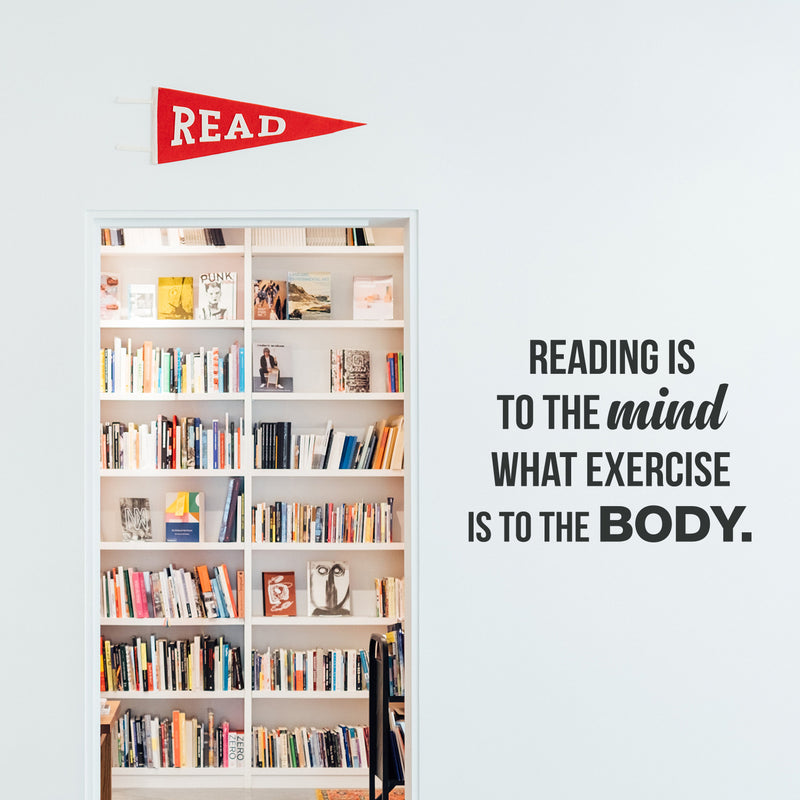 Vinyl Wall Art Decal - Reading Is To The Mind What Exercise Is To The Body - Reading Bookworm Motivational Home Living Room Bedroom Office Sticker Decor - Modern Peel And Stick Wall Decals 3