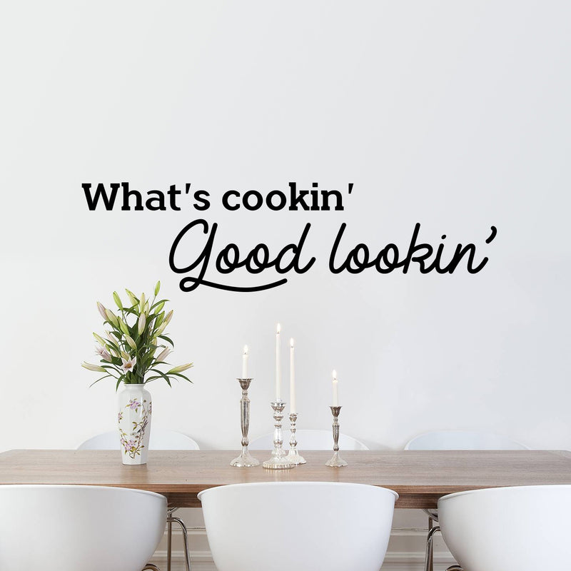 Vinyl Wall Art Decal - What's Cookin Good Lookin - Fun Food Quotes Home Dining Room Kitchen Sticker Decor - Witty Peel And Stick Chef Cafe Restaurant Bakery Adhesive Decals 2