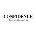 Vinyl Wall Art Decal - Confidence Wear It Like Makeup - Inspirational Women's Home Living Room Office Work Bedroom Sticker Decor - Peel And Stick Adhesive Decals 1