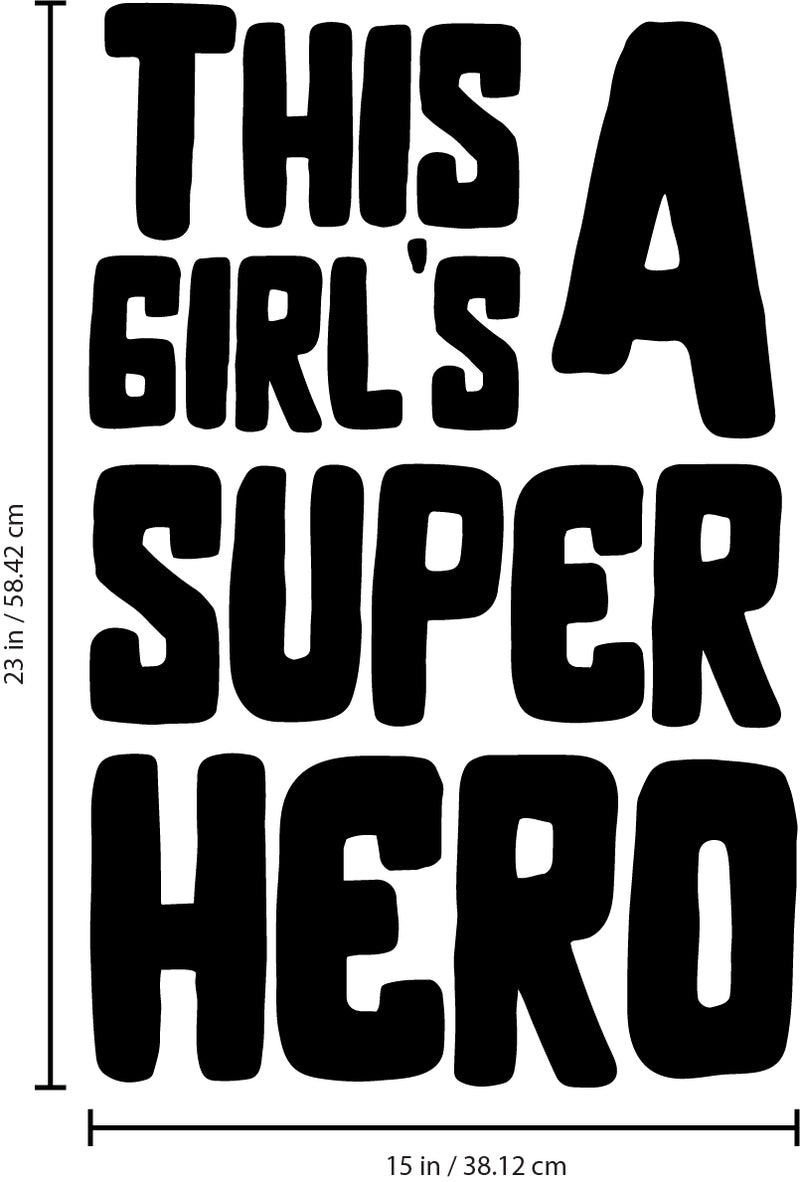 Vinyl Wall Art Decal - This Girl is A Superhero - Inspirational Women’s Home Living Room Office Work Bedroom Sticker Decor - Peel and Stick Adhesive Decals 4