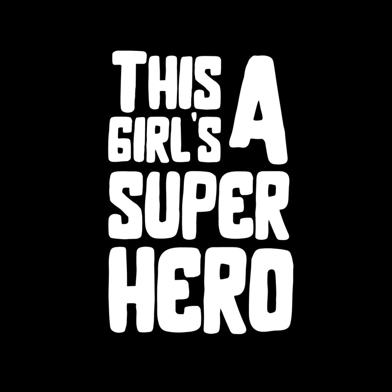 Vinyl Wall Art Decal - This Girl is A Superhero - Inspirational Women’s Home Living Room Office Work Bedroom Sticker Decor - Peel and Stick Adhesive Decals 5