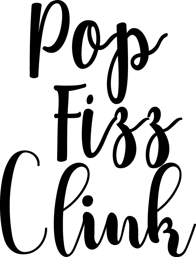 Vinyl Wall Art Decal - Pop Fizz Clink - 30" x 23" - Adult Quotes Drinking Home Living Room Kitchen Dining Room Wall Decor - Alcohol Drinks Bar Restaurant Waterproof Decor Sticker (30" x 23"; Black) 1