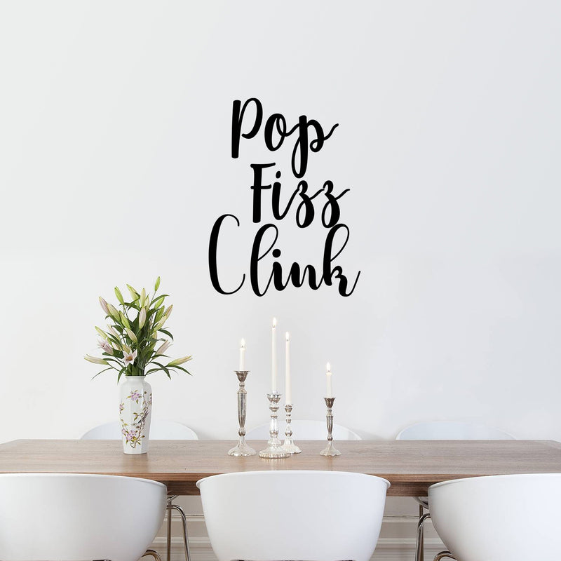 Vinyl Wall Art Decal - Pop Fizz Clink - Adult Quotes Drinking Home Living Room Kitchen Dining Room Wall Decor - Alcohol Drinks Bar Restaurant Waterproof Decor Sticker (30" x 23"; Black) 3