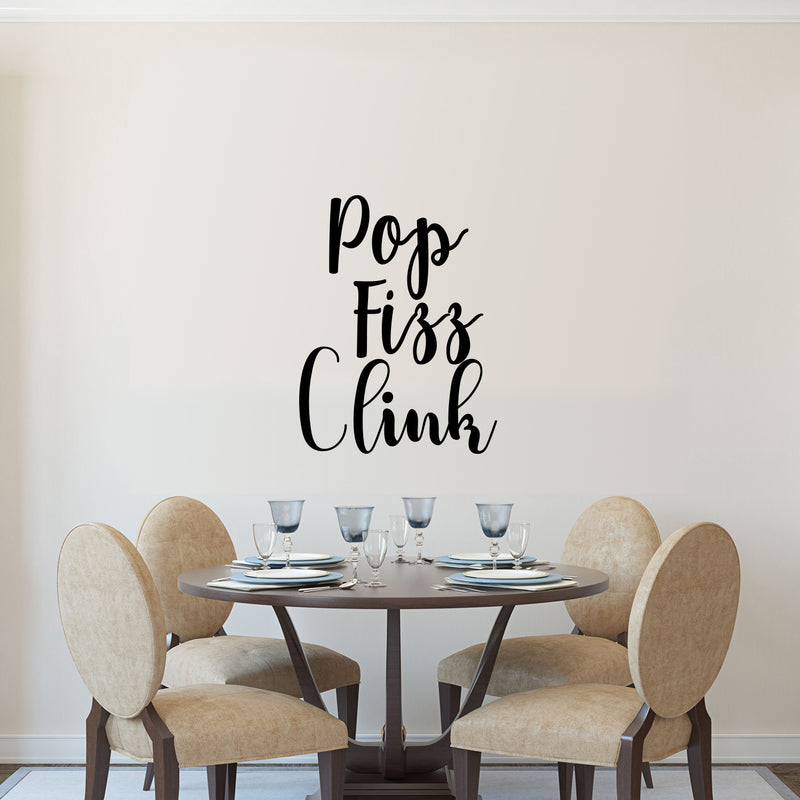 Vinyl Wall Art Decal - Pop Fizz Clink - Adult Quotes Drinking Home Living Room Kitchen Dining Room Wall Decor - Alcohol Drinks Bar Restaurant Waterproof Decor Sticker (30" x 23"; Black) 2