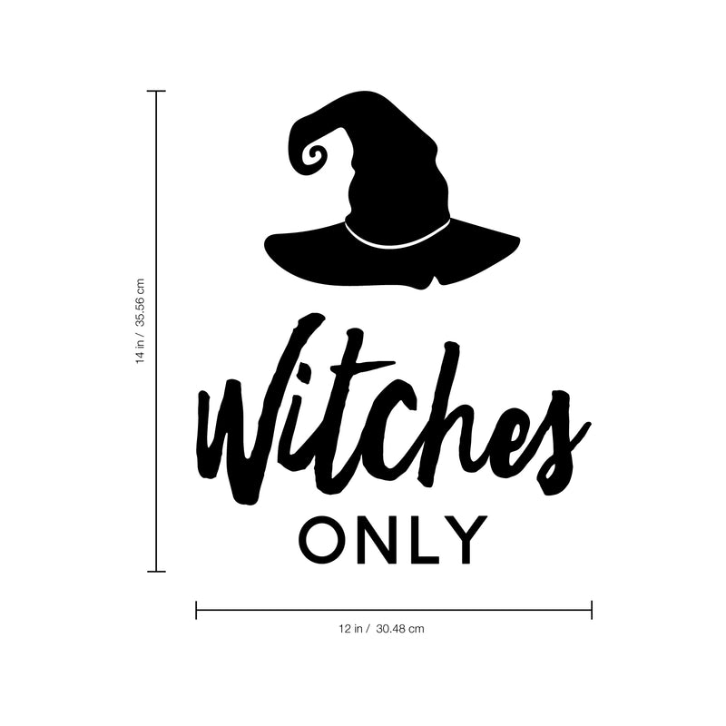 Vinyl Wall Art Decal - Witches Only - Fun Spooky Halloween Season Decoration Sticker - Kids Teens Adults Indoor Outdoor Wall Door Window Living Room Office Decor 4