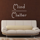 Vinyl Wall Art Decal - Mind Over Matter - Positive Bedroom Living Room Home Decoration - Motivational Wall Home Apartment Decor Sticker (23" x 23"; Black) 5