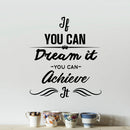 Vinyl Wall Art Decal - If You Can Dream It You Can Achieve It - Positive Bedroom Office Living Room Workplace Decoration - Motivational Wall Home Apartment Decor Sticker 3