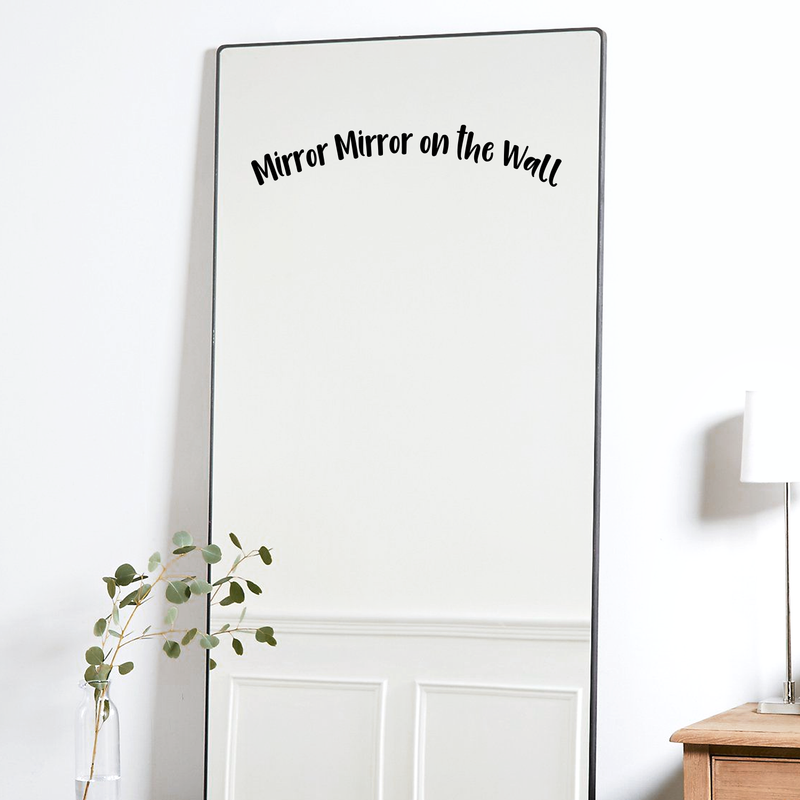Vinyl Wall Art Decal - Mirror Mirror On The Wall - 6" x 30" - Trendy Living Room Mirror Window Bedroom Sticker Decor - Positive Modern Home Apartment Indoor Outdoor Peel and Stick Decals 3