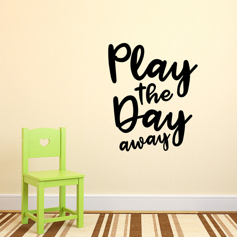 Vinyl Wall Art Decal - Play The Day Away - Inspiring Children's Quotes For Home Bedroom Play Time Wall Decor - Inspiring Little Kids Nursery Playroom Daycare Sticker Decals 3