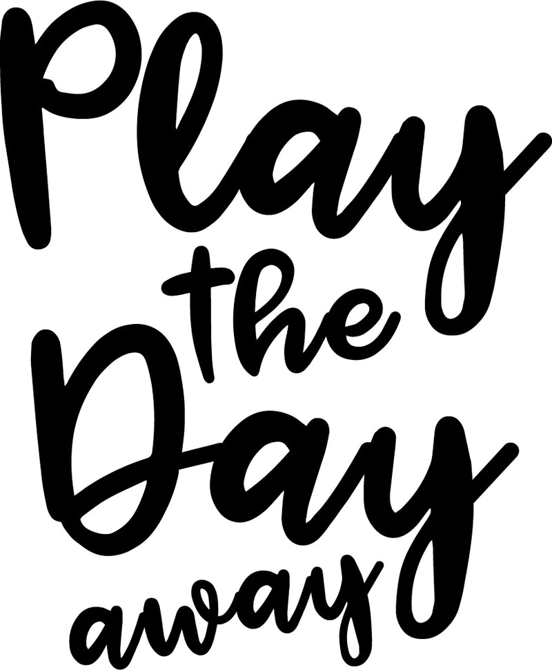 Vinyl Wall Art Decal - Play The Day Away - 23" x 19" - Inspiring Children’s Quotes for Home Bedroom Play Time Wall Decor - Motivational Little Kids Nursery Playroom Daycare Sticker Decals 1