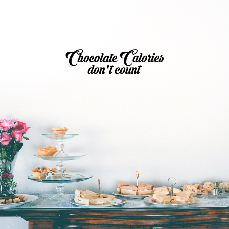 Vinyl Wall Art Decal - Chocolate Calories Don’t Count - 5.5" x 23" - Funny Adult Humor Quotes Home Bedroom Living Room Wall Decor - Witty Kitchen Food No Diets Decor Sticker 2