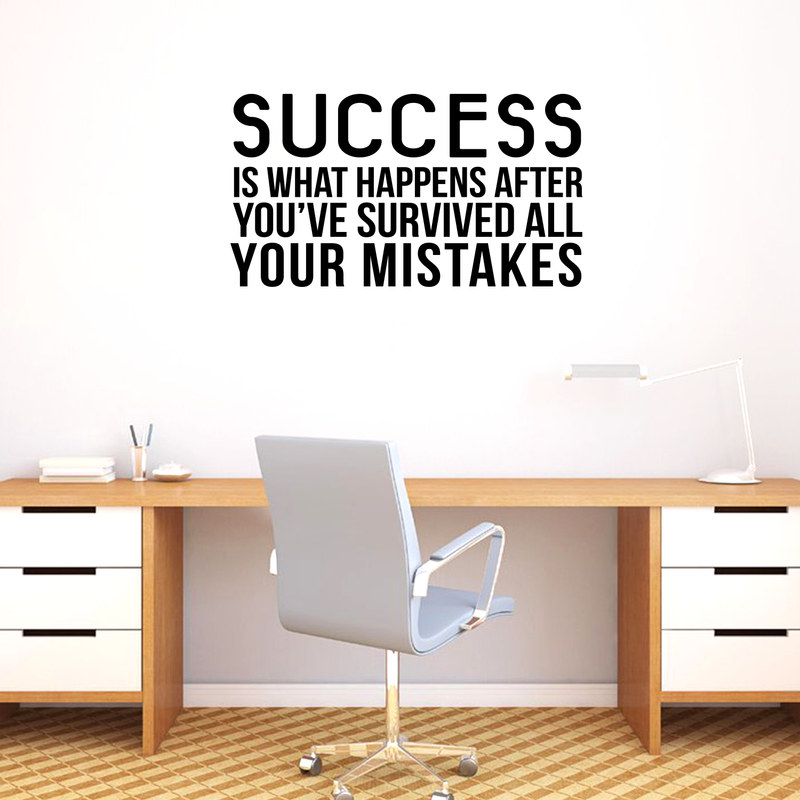 Vinyl Wall Art Decal - Success Is What Happens After You've Survived All Your Mistakes - Positive Workplace Bedroom Apartment Decor - Motivational Home Living Room Office Decals 2