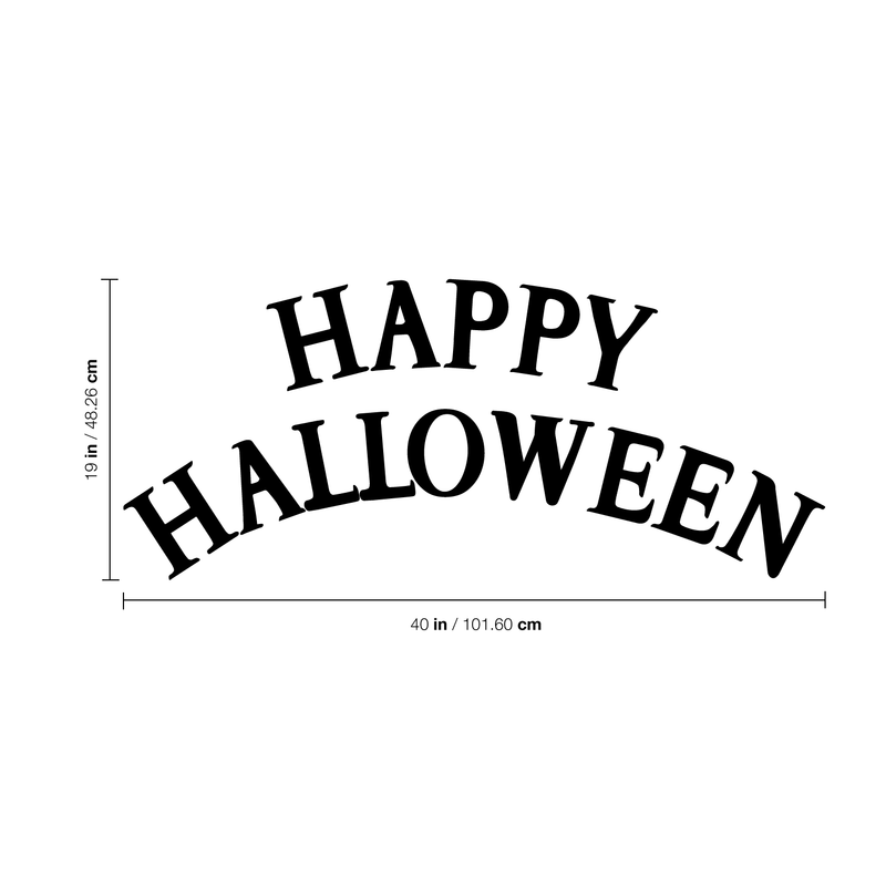Vinyl Wall Art Decal - Happy Halloween - 19" x 40" - Fun Seasonal Greeting Letters Decoration Sticker - Kids Teens Adults Indoor Outdoor Wall Door Window Living Room Office Decor 4