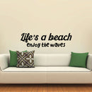 Vinyl Wall Art Decal - Life’s A Beach Enjoy The Waves - 10.5" x 37" - Motivational Office Workplace Business Quote Sticker - Peel and Stick Wall Home Living Room Bedroom Decor 3