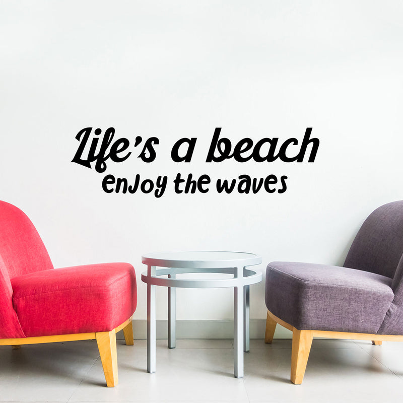 Vinyl Wall Art Decal - Life's A Beach Enjoy The Waves - 10. Motivational Office Workplace Business Quote Sticker - Peel And Stick Wall Home Living Room Bedroom Decor 2