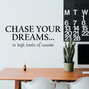 Vinyl Wall Art Decal - Chase Your Dreams in High Heels of Course - 9" x 23" - Women’s Modern Chic Workplace Bedroom Decoration Quote - Trendy Wall Home Office Inspiration Decor 2