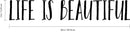 Vinyl Art Wall Decal - Life is Beautiful - 5" x 30" - Motivational Bedroom Living Room Office Life Quotes - Inspire Positive Home Workplace Apartment Door Sticker Decals 3