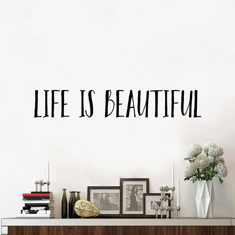 Vinyl Art Wall Decal - Life is Beautiful - 5" x 30" - Motivational Bedroom Living Room Office Life Quotes - Inspire Positive Home Workplace Apartment Door Sticker Decals 4