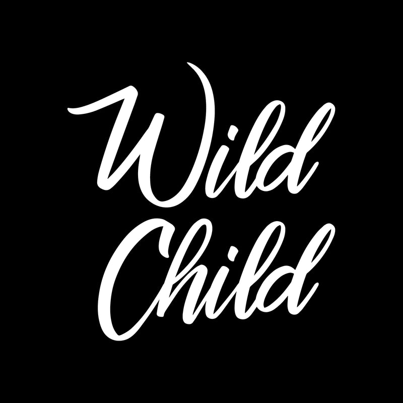 Vinyl Wall Art Decal - Wild Child - 24" x 23" - Trendy Fun and Free Bedroom Apartment Playroom Nursery Decoration Quotes - Modern Indoor Outdoor Home Living Room Household Quotes (24" x 23"; White) 2