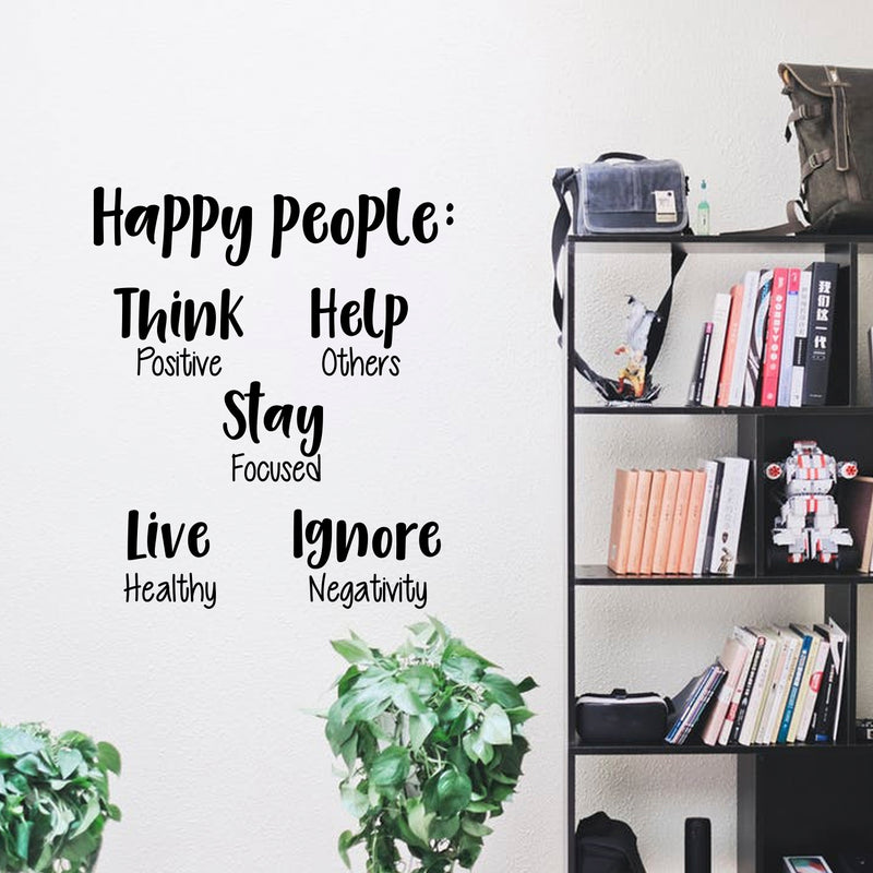 Vinyl Wall Art Decal - Happy People Think Help Stay Live Ignore - Inspirational Workplace Bedroom Apartment Decor Decals - Positive Indoor Outdoor Home Living Room Office Quotes 3