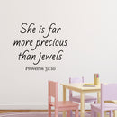 Vinyl Wall Art Decal - She is Far More Precious Than Jewels Prov 31:10-23" x 26" - Religious Bedroom Apartment Decor Decals - Christian Home Living Room Office Quotes (23" x 26"; Black) 3