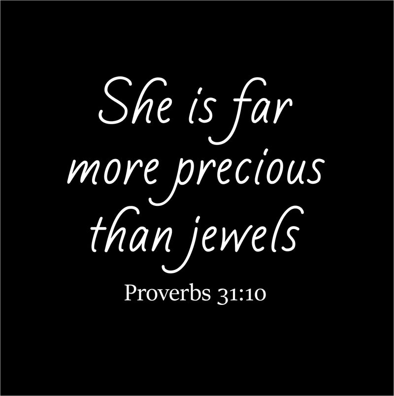 Vinyl Wall Art Decal - She is Far More Precious Than Jewels Prov 31:10-23" x 26" - Religious Bedroom Apartment Decor Decals - Christian Home Living Room Office Quotes (23" x 26"; White) 1