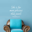 Vinyl Wall Art Decal - She is Far More Precious Than Jewels Prov 31:10-23" x 26" - Religious Bedroom Apartment Decor Decals - Christian Home Living Room Office Quotes (23" x 26"; White) 3