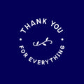 Thank You Wine Bottle Vinyl Sticker Decal - Thank You For Everything - Unique Party Favor Holiday Season Family Reunion Employee Appreciation Gift 1