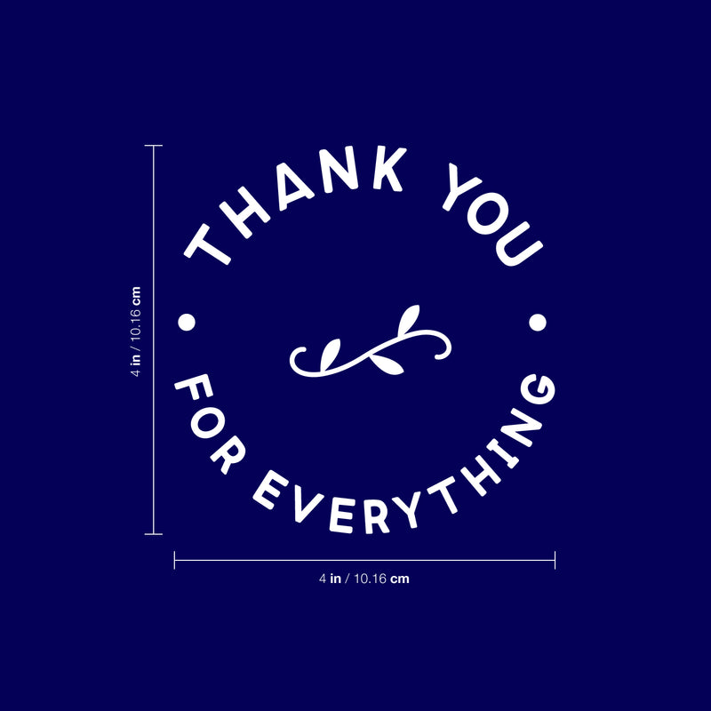 Thank You Wine Bottle Vinyl Sticker Decal - Thank You For Everything - Unique Party Favor Holiday Season Family Reunion Employee Appreciation Gift 2