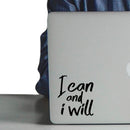 Vinyl Wall Art Decal - I Can and I Will - 5" x 4.5" - Motivational Encouraging Laptop Skin Car Bumper Luggage Window Computer Decals - Inspirational Home Bedroom Office Apartment Quotes 3
