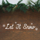 Vinyl Wall Art Decal - Let It Snow Snowflakes - 6" x 23" - Christmas Holiday Seasonal Decoration Sticker - Indoor Outdoor Home Office Wall Door Window Bedroom Workplace Decor Decals (6" x 23"; White) 2