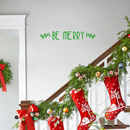 Vinyl Wall Art Decal - Be Merry - 4" x 30" - Christmas Seasonal Holiday Decor Sticker - Inspirational Indoor Outdoor Home Office Wall Door Window Bedroom Workplace Decals (4" x 30"; Green) 4