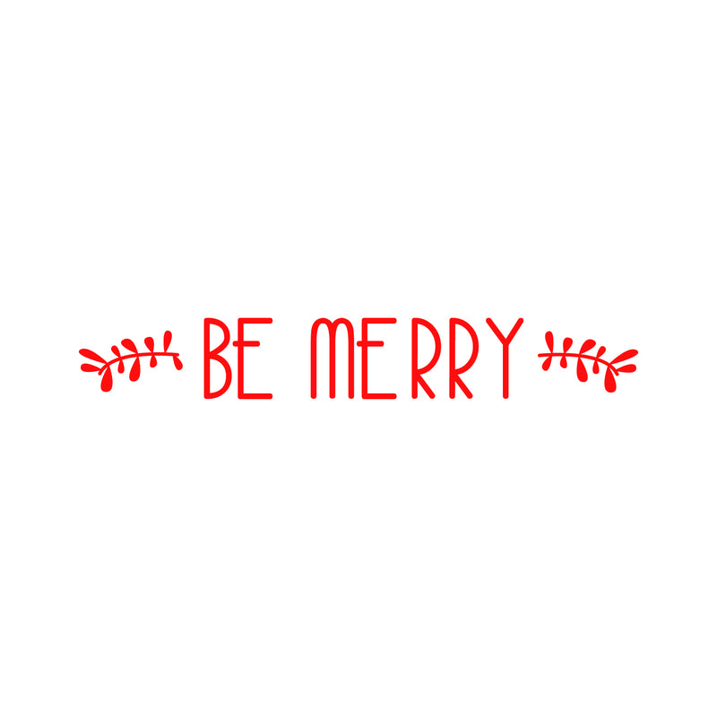 Vinyl Wall Art Decal - Be Merry - 4" x 30" - Christmas Seasonal Holiday Decor Sticker - Inspirational Indoor Outdoor Home Office Wall Door Window Bedroom Workplace Decals (4" x 30"; Red) 1