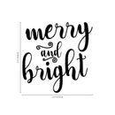 Vinyl Wall Art Decal - Merry and Bright - 21" x 21" - Christmas Seasonal Decoration Sticker - Indoor Outdoor Home Office Wall Door Window Bedroom Workplace Decor Decals (21" x 21"; Black) 3