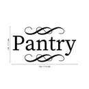 Vinyl Wall Art Decal - Pantry - 5" x 9" - Cursive Lettering Food Cupboard Storeroom Label for Home Dining Room Kitchen Sticker Decor - Modern Apartment Peel and Stick Adhesive Decals 4